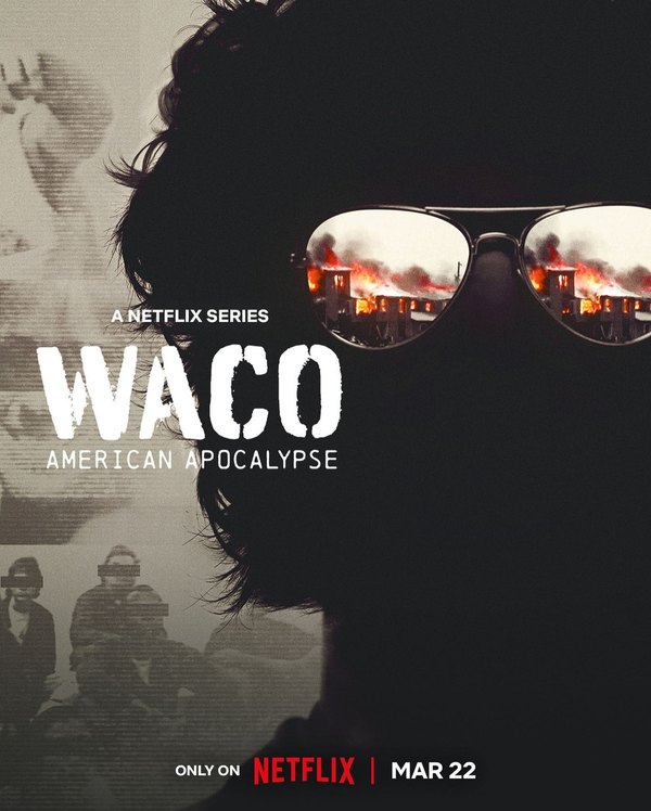 Key art for Waco, American Apocalypse.